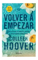 Volver A Empezar - Colleen Hoover