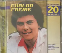 Cd Evaldo Freire - Seleção De Ouro, 20 Sucessos