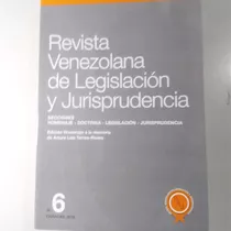 Revista Venezolana De Legislación Y Jurisprudencia Número 6