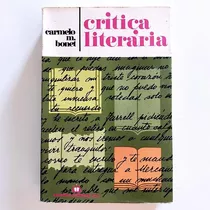 Livro Crítica Literária - Carmelo M. Bonet - Ed. Mestre Jou 1ª Ed 1969