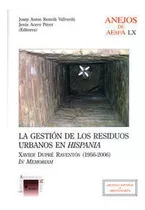 Gestion De Los Residuos Urbanos En Hispania,la - Remol· ...