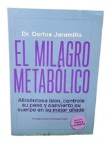 El Milagro Metabólico Libro Nuevo (fisico)