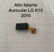 Alto Falante Auricular LG K10 2016