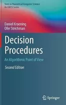 Decision Procedures : An Algorithmic Point Of View