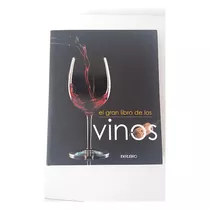 El Gran Libro De Los Vinos