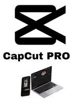 Capcut Pro Computador E Android Vitalício + Cursos + Pack