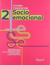 Tutoria Y Educacion Socioemocional 2 Secundaria, De Bisquerra Alzina, Rafael. Editorial Santillana Infantil, Tapa Blanda En Español, 2018