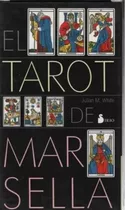 El Tarot De Marsella / White Julian / Latiaana