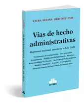 Vias De Hecho Administrativas - Laura S. Martinez Pass