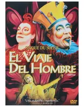 Cirque Du Soleil - El Viaje Del Hombre Cirque - Dvd - O