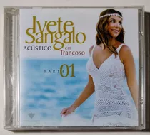 Cd Ivete Sangalo Acustico Em Tr. 1