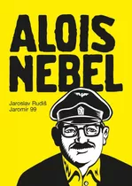 Alois Nebel, De Jaroslav Rudis / Jaromír 99. Editorial Gallo Nero, Tapa Blanda En Español