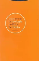 Teologia Politica De Pablo, La - Jacob Taubes