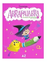 Abrapalabra 3 - La Magia De Escribir Cursiva, De Perticari, Paula. Editorial A-z, Tapa Blanda En Español, 2020