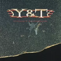 Y & T  Contagious-   Cd Album Importado