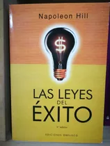 Las Leyes Del Éxito - Napoleón Hill Autor  Piense Y Hágase R