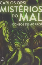 Libro Misterios Do Mal: Contos De Horror De Orsi Carlos Edi