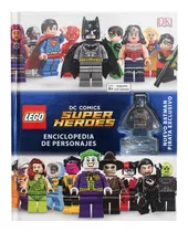 Dk Lego Dc Comics Super Heroes Enciclopedia De Personajes
