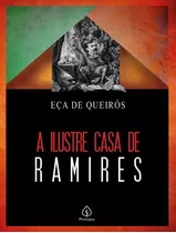 A Ilustre Casa De Ramires: A Ilustre Casa De Ramires, De Queirós, Eça De. Editora Principis, Capa Mole, Edição 1 Em Português, 2023