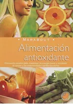 Alimentacion Antioxidante, De Rafal, Serge. Editorial Larousse, Tapa Tapa Blanda En Español