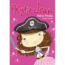 Kylie Jean. Reina Pirata
