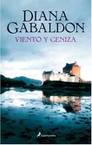 Claire Randall Viento Y Ceniza, De Diana Gabaldon. Editorial Salamandra En Español
