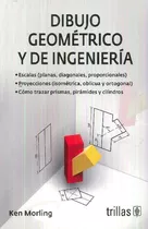 Libro Dibujo Geométrico Y De Ingeniería De Ken Morling