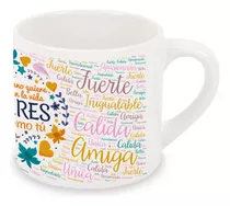 Taza Chica 6 Onzas Dia De La Mujer Modelo 1 Personalizable