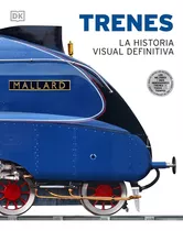 Trenes - La Historia Visual Definitiva - Sam Atkinson