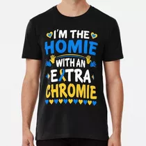 Remera Soy El Homie Con El Día Extra Del Síndrome De Down De