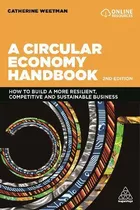 Libro A Circular Economy Handbook : How To Build A More R...