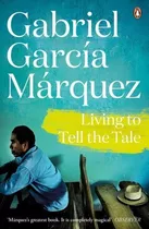 Living To Tell The Tale - Penguin Kel Ediciones, De García Márquez, Gabriel. Editorial Penguin Books Ltd. En Inglés