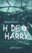 Libro H De Harry Tomo # 1 (saga Bg5) - Darlis Stefany