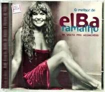 Cd / Elba Ramalho = O Melhor ... De Volta Pro Aconchego