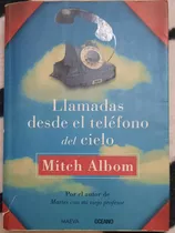 Llamadas Desde El Teléfono Del Cielo - Mitch Albom 