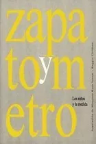 Zapato Y Metro : Los Niños Y La Medida - Reggio Children