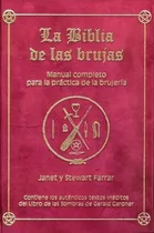 La Biblia De Las Brujas - Janet Y Stewart Farrar - Tapa Dura, De Farrar , Janet. Editorial Equipo Difusor Del Libro, Tapa Dura En Español, 1
