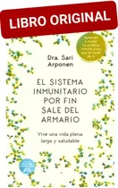 El Sistema Inmune  Por Fin Sale Del Armario ( Original )