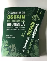 O Jardim De Ossain Reino Orunmilá Introduçãoà Tradição Ifá