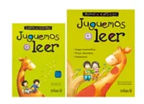 Juguemos A Leer: Libro De Lectura Y Manual 