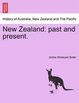 New Zealand - James Wesleyan Buller (paperback)