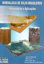 Mineralogia De Solos Brasileiros - Interpretação E Aplicações, De Resende, Mauro. Editora Ufla, Capa Mole, Edição 1 Em Português, 2005