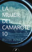 La Mujer Del Camarote 10, De Ware, Ruth. Editorial Salamandra Bolsillo, Tapa Blanda En Español