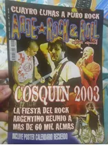 Revista Arde Rock & Roll Cosquín 2003 Ed. Especial