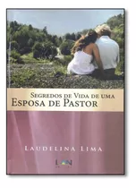 Segredos De Vida De Uma Esposa De Pastor