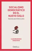 Libro Socialismo Democrático En El Nuevo Siglo Catalonia