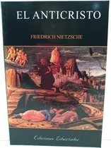 El Anticristo - Friedrich Nietzsche