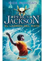 Percy Jackson I Ladron Del Rayo - Riordan,rick