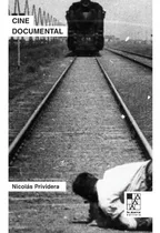 Cine Documental - Nicolas Prividera - La Caja - Libro