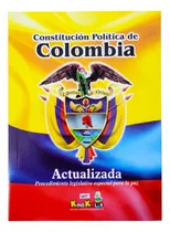 Constitución Política De Colombia Edición Actualizada